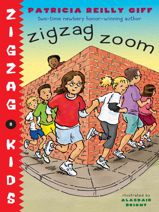Title details for Zigzag Zoom by Patricia Reilly Giff - Available